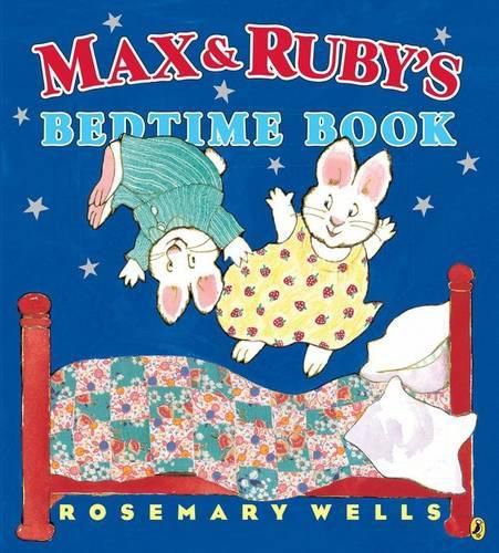 Cover image for Max and Ruby's Bedtime Book