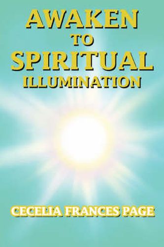 Cover image for Awaken to Spiritual Illumination