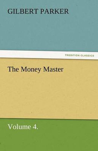 Cover image for The Money Master, Volume 4.