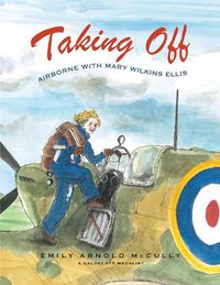 Cover image for Taking Off: Airborne with Mary Wilkins Ellis