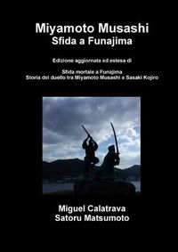 Cover image for Miyamoto Musashi: sfida a Funajima