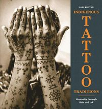 Cover image for Indigenous Tattoo Traditions