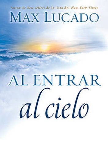 Cover image for Al Entrar Al Cielo