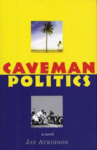 Cover image for Caveman Politics