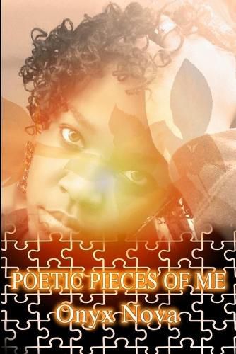 Cover image for POETIC PIECES OF ME (An Imperfect Perfection)