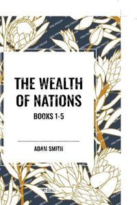 Cover image for The Wealth of Nations