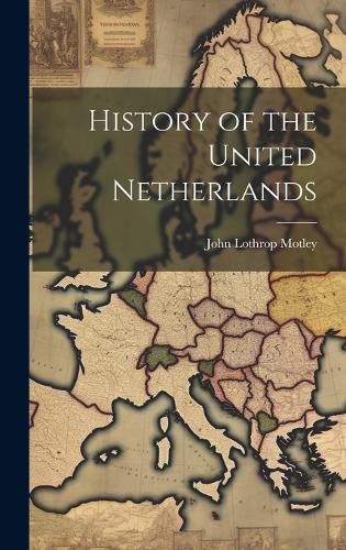 Cover image for History of the United Netherlands