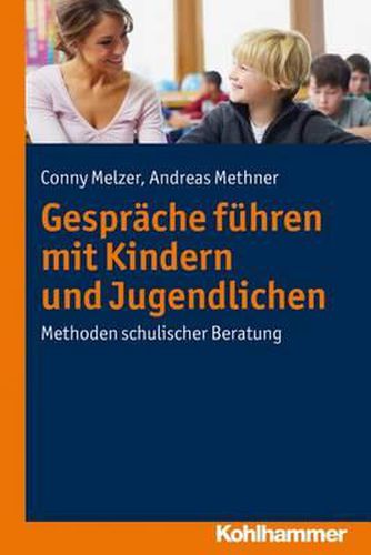 Cover image for Gesprache Fuhren Mit Kindern Und Jugendlichen: Methoden Schulischer Beratung