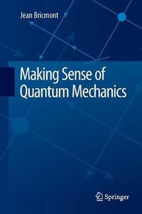 Cover image for Making Sense of Quantum Mechanics