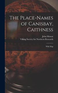 Cover image for The Place-names of Canisbay, Caithness: With Map