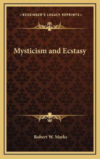 Cover image for Mysticism and Ecstasy