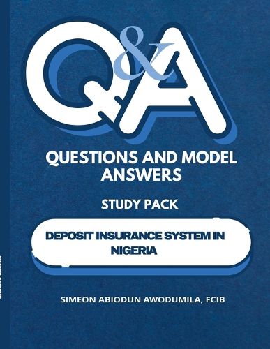 Cover image for Questions & Model Answer Study Pack on Deposit Insurance System in Nigeria