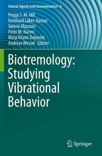 Biotremology: Studying Vibrational Behavior