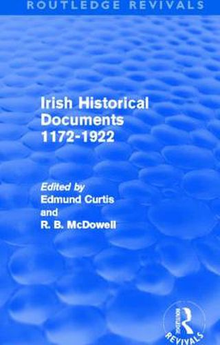 Cover image for Irish Historical Documents, 1172-1972 (Routledge Revivals)