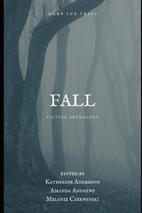 Cover image for Fall: Fiction Anthology