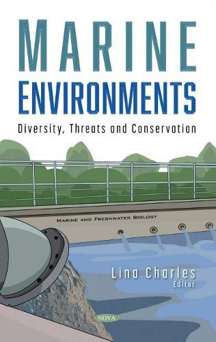 Cover image for Marine Environments: Diversity, Threats and Conservation