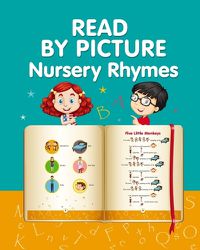 Cover image for READ BY PICTURE. Nursery Rhymes