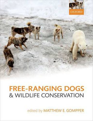 Cover image for Free-Ranging Dogs and Wildlife Conservation