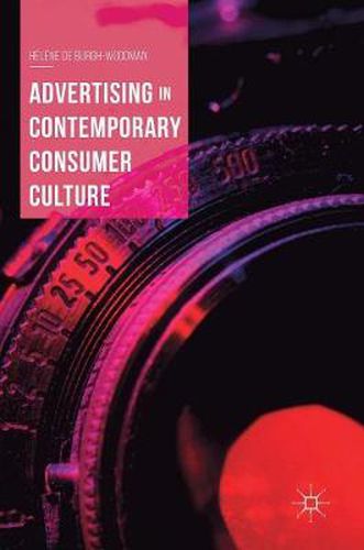 Cover image for Advertising in Contemporary Consumer Culture