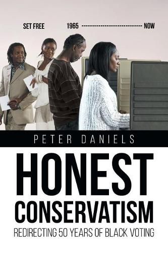 Honest Conservatism Redirecting 50 Years of Black Voting