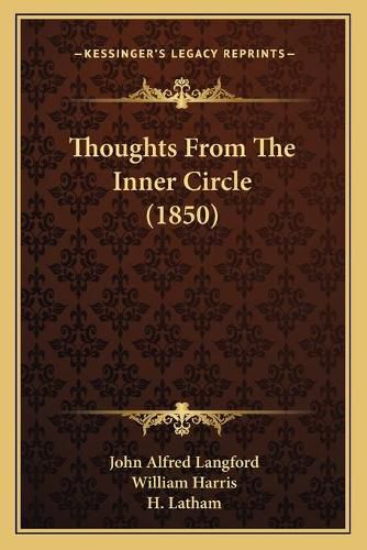 Thoughts from the Inner Circle (1850)