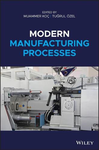 Cover image for Modern Manufacturing Processes