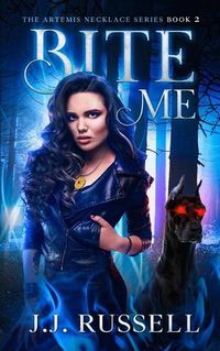 Cover image for Bite Me: The Artemis Necklace Series