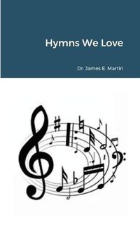 Cover image for Hymns We Love