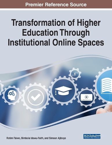 Cover image for Transformation of Higher Education Through Institutional Online Spaces