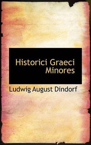 Cover image for Historici Graeci Minores