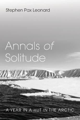 Cover image for Annals of Solitude: A Year in a Hut in the Arctic