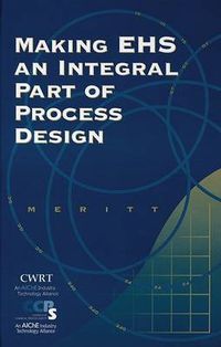 Cover image for Making EHS an Integral Part of Process Design