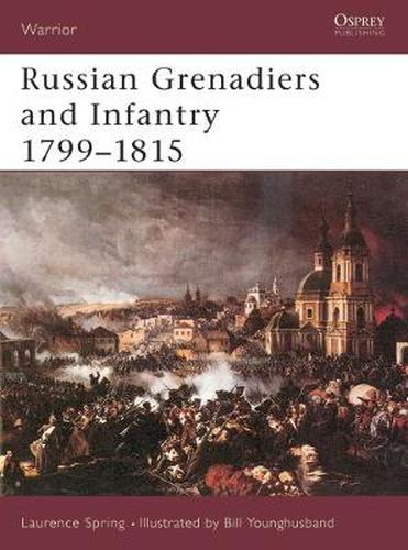 Cover image for Russian Grenadiers and Infantry 1799-1815