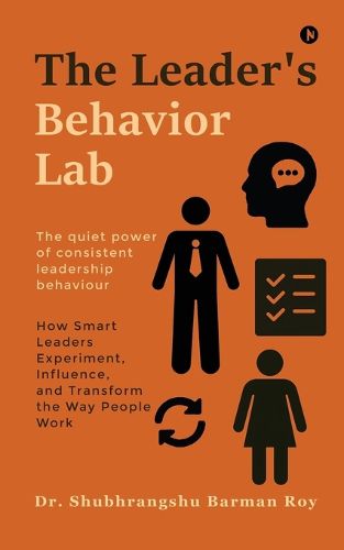 Cover image for The Leader's Behavior Lab