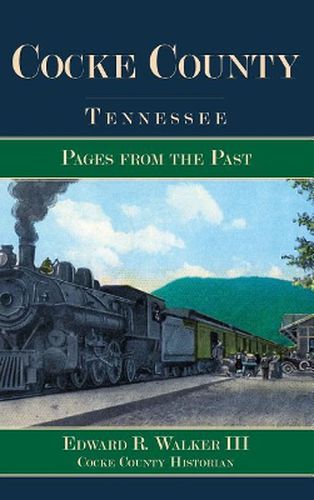 Cover image for Cocke County, Tennessee: Pages from the Past