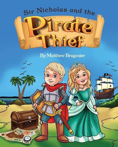 Cover image for Sir Nicholas and the Pirate Thief