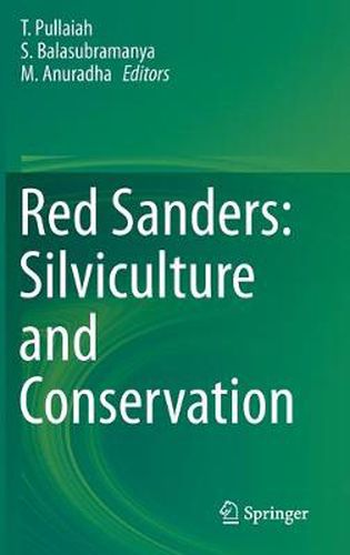 Cover image for Red Sanders: Silviculture and Conservation