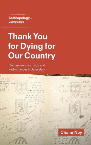 Cover image for Thank You for Dying for Our Country: Commemorative Texts and Performances in Jerusalem