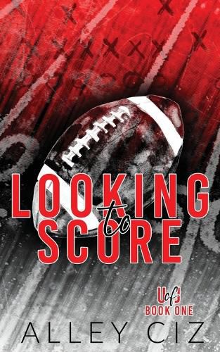 Cover image for Looking To Score