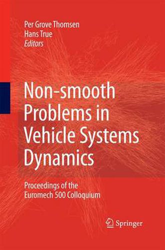 Cover image for Non-smooth Problems in Vehicle Systems Dynamics: Proceedings of the Euromech 500 Colloquium