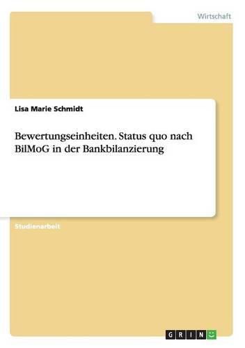 Cover image for Bewertungseinheiten. Status quo nach BilMoG in der Bankbilanzierung