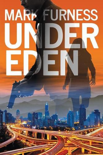 Cover image for Under Eden: A Journalist Targeted for Assassination.