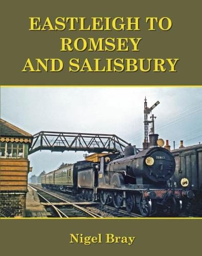 Cover image for Eastleigh to Romsey and Salisbury