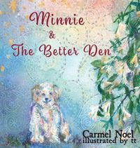 Cover image for Minnie & The Better Den