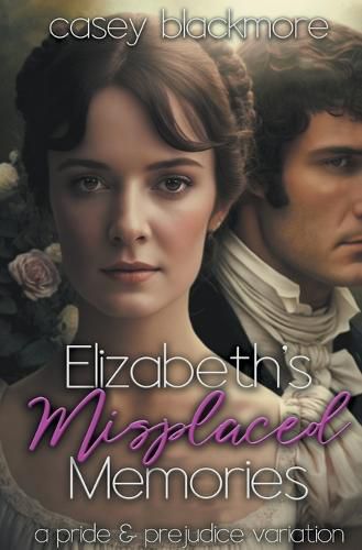 Cover image for Elizabeth's Misplaced Memories