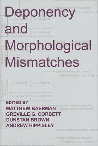 Cover image for Deponency and Morphological Mismatches