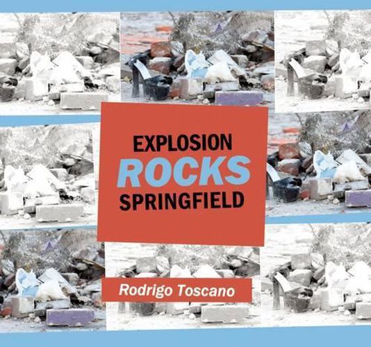 Cover image for Explosion Rocks Springfield