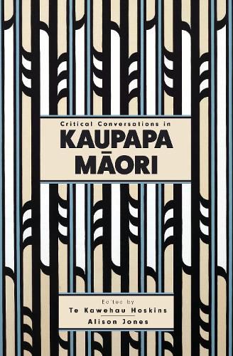 Cover image for Critical Conversations in Kaupapa Maori