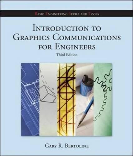 Cover image for Introduction to Graphics Communications for Engineers: WITH Autodesk Inventor Software 06-07 (B.E.S.T. Series)