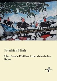 Cover image for UEber fremde Einflusse in der chinesischen Kunst